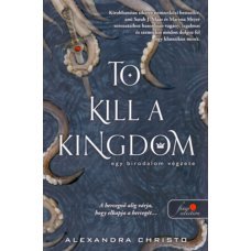 To Kill a Kingdom - Egy birodalom végzete     14.95 + 1.95 Royal Mail